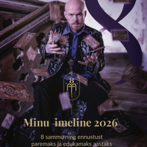 Meelis Tomson:  Minu imeline 2026 | 8 sammu ja ennustust paremaks ja edukamaks aastaks