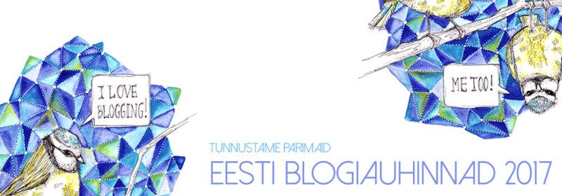 Eesti Blogiauhinnad 2017 ehk EBA tuleb taas